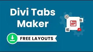 Download 100 FREE Demo Layouts For The Divi Tabs Maker
