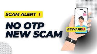 No OTP Scams: Don't Get Hooked by Fake Offers!
