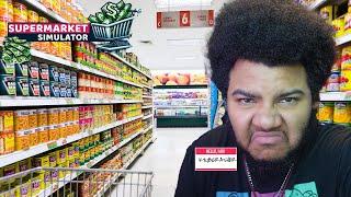 WORKING IN A SUPERMARKET IS WAY TOO HARD!!! | SUPERMARKET SIMULATOR