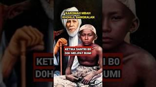 Amalanya Tidak untuk ditiru, Karomah Mbah Khohlil || #shorts