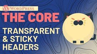 The Core | Transparent & Sticky Headers