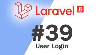 #39 Laravel 8 PHP Framework Basics | User Login | Quick programming tutorial