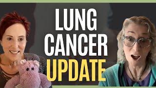 Lung Cancer Update - Why My Treatment is Being Delayed