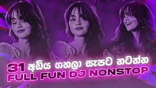 2024 31 Night Full Fun Dance Dj Nonstop | DJz Sachintha Lakshan ASD | Takaran Beats