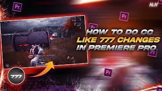 HOW TO DO CC LIKE 777 CHANGES MONTAGE IN PREMIER PRO | TUTORIAL BY MR. M | #777