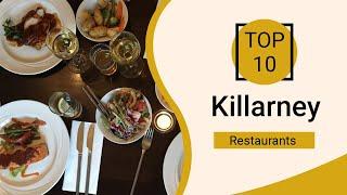 Top 10 Best Restaurants to Visit in Killarney | Ireland - English