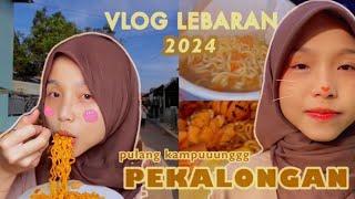 VLOG MUDIK KE PEKALONGAN SAMPE LEBARAN