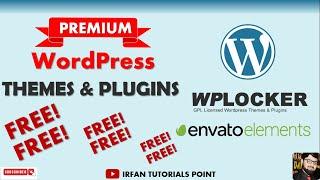How to Get Premium WordPress Themes & Plugins for Free | Wp Locker and Theme forest For Wordpress