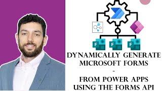  Dynamically generate Microsoft Forms from Power Apps 
