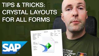 Crystal Layouts for All Forms - SAP Business One: Tips & Tricks