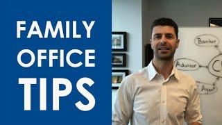 FAMILY OFFICE STRUCTURE FOR YOUR WEALTH MANAGEMENT PRACTICE