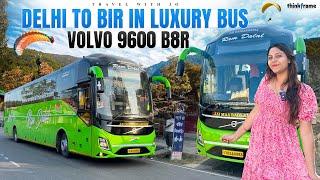 Delhi to Bir Billing Himachal luxurious Volvo bus journey ️Asia’s highest paragliding Bir billing