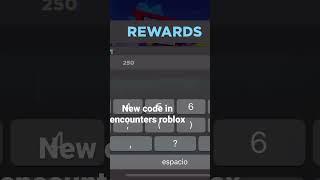 New code roblox encounters