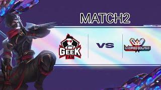 Geek faam vs Warehouse 3AM MATCH 2 - PIALA PRESIDEN ESPORTS 2022