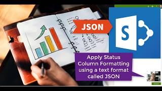#Microsoft365 Day 363: Apply Status Column Formatting using #JSON in #SharePoint