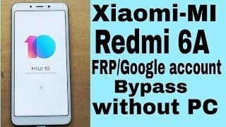 Redmi 6A FRP Lock Remove By EX Mannan