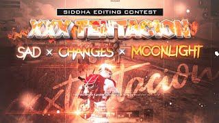 XXXTENTACION - Sad x Changes x Moonlight | @SiddhaGaming | #Siddhacontest #gMONKEE