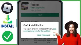 How To Fix Can't Install Roblox Error On Google Playstore 2024