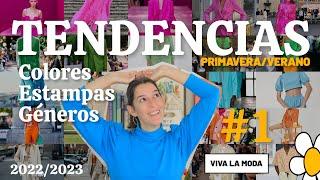 REPORTE DE TENDENCIAS PRIMAVERA/VERANO 1/4 - COLORES, GÉNEROS & ESTAMPAS