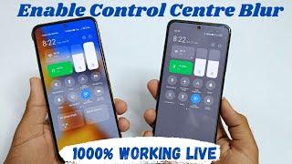 Redmi Note 11 enable Control centre Blur | How to enable Control centre Blur in 4Gb Ram Device