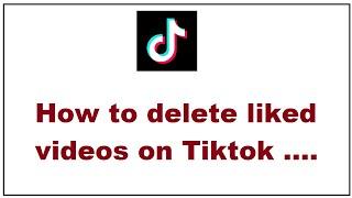 How to delete Tiktok liked video