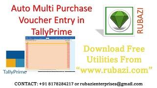 Auto Multi Purchase Voucher Entry in Tally Prime|| Rubazi