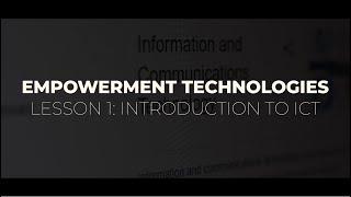 Empowerment Technologies | Introduction to ICT