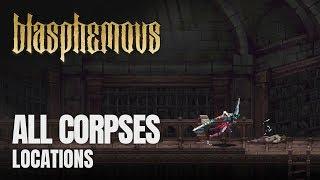 Blasphemous - All Corpses Locations | "Last Words" Trophy / Achievement