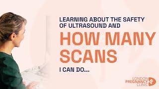 How Many Pregnancy Scans Can I Get? | London Pregnancy Clinic Explained by Sonographer