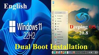 Windows 11 (22H2) & Deeping OS Dual Boot Installation