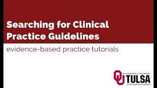 Searching for Clinical Practice Guidelines