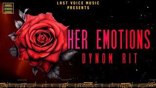Dynom Rit - Her Emotions ( Official Visual Video ) Last Voice Music || Latest Punjabi Song 2024