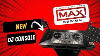 Max Design New DJ Console - PBX/MEX 2023