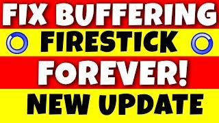  FIX FIRESTICK BUFFERING FOREVER!! 2023 UPDATE 