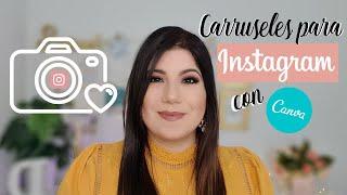 CÓMO HACER CARRUSELES PARA INSTAGRAM CON CANVA