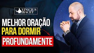 A MELHOR ORAÇÃO PARA DORMIR E ACORDAR BEM - Profeta Vinicius Iracet