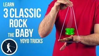 3 Rock the Baby Yoyo Tricks You've Never Seen