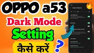 OPPO a53 mein Dark Mode Setting kaise kare | How to enable dark mode in oppo a53 | OPPOa53 dark mode