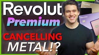 Revolut Premium Review: Cancelling Metal?  Everything YOU need to Know!