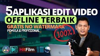 5 Aplikasi Edit Video OFFLINE TERBAIK Gratis NO Watermark Di Laptop | Aplikasi Edit Video di Laptop