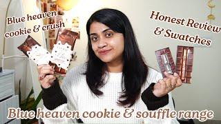 Blue Heaven Cookie & Souffle Lip Cream Review| Blue Heaven Cookie and Crush Lipstick Review Swatches