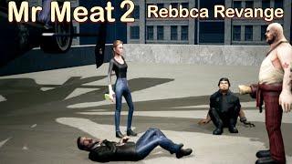 Mr Meat 2 | Rebbca Revenges | Mr Meat 2 Cut Scene | Rebbca Turn Mr Meat In To A Pig