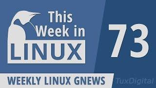 Linux 5.2, Debian 10, Pinebook Pro, Mageia, Whonix, GRUB, Valve, Zorin, Mint | This Week in Linux 73