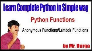 Python Functions ||  Anonymous Functions and Lambda Functions ||  by Durga sir