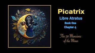 Picatrix Chapter 4 - The 28 Mansions of the Moon