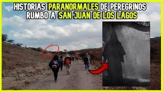 El TERROR de los PEREGRINOS | San Juan de los Lagos