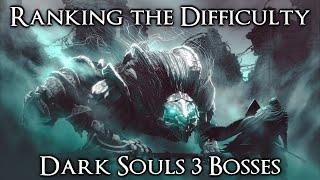 Ranking the Dark Souls 3 Bosses from Easiest to Hardest