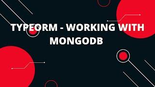 Working with MongoDB | How to connect MongoDB with Typeorm | Cannot find name 'AsyncIterator' error