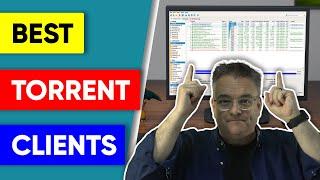 10 Best Torrent Clients That Work in 2024 (Safe and 100% Free) 