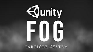 Fog VFX Unity Particle System || How to make Fog in unity Particle System VFX